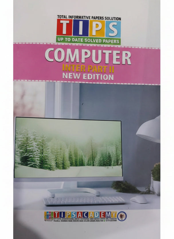 Tips Past Paper Notes Class 12 Computer