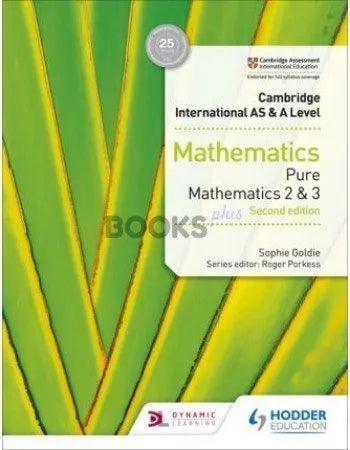 Cambridge AS & A Level Pure Mathematics 2 & 3 2nd Edition Hodder