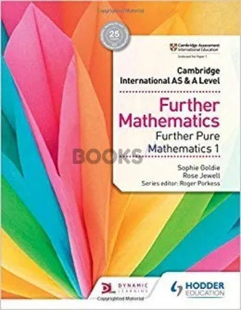 Cambridge International AS & A Level Further Pure Math 1 Hodder