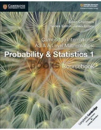 Cambridge AS & A Level Math Probability & Statistics 1 Coursebook