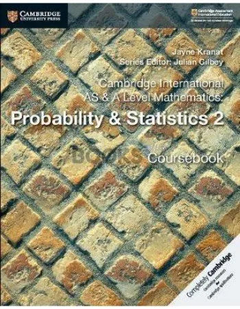 Cambridge AS & A Level Math Probability & Statistics 2 Coursebook