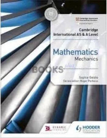 Cambridge International AS & A Level Mathematics Mechanics Hodder