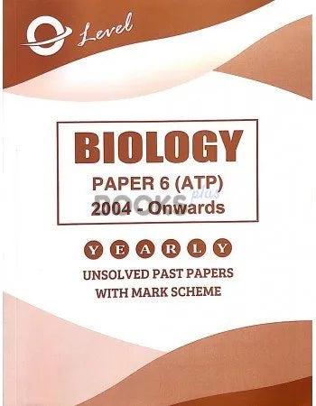 O Level Biology Paper 6 (ATP) Unsolved upto June 2024