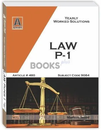 Law AS Level P1 Yearly Worked Solutions Mariam Saeed Art #480