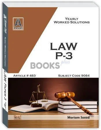 Law A Level P3 Yearly Worked Solution Mariam Saeed Art #483