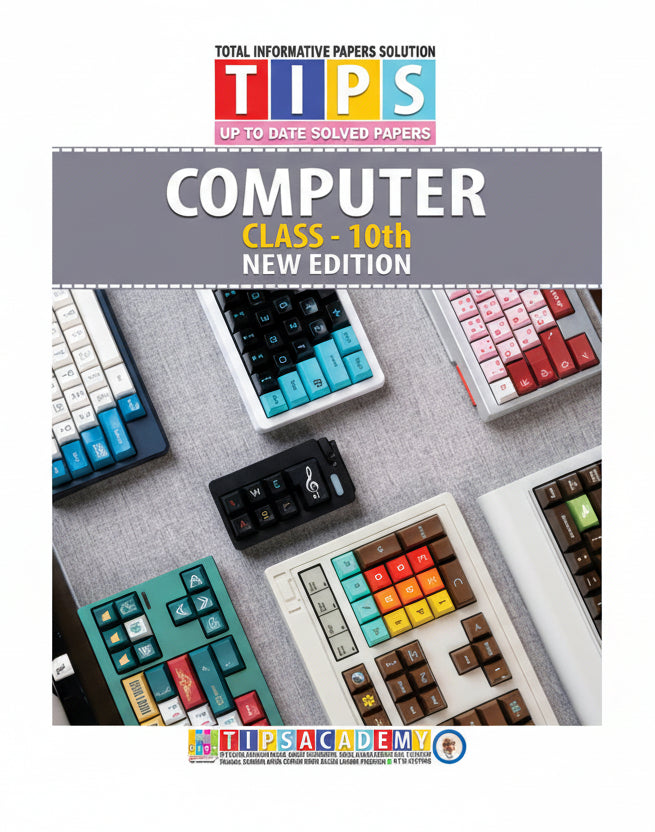 Tips Past Paper Notes Class 10 Computer
