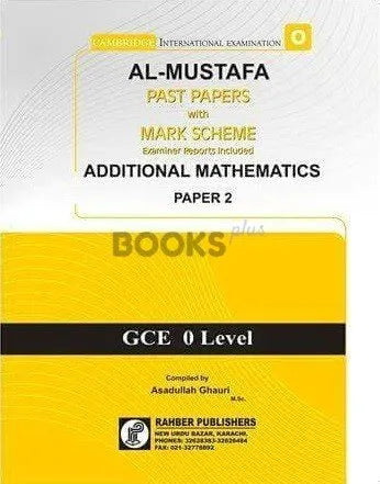 Al Mustafa O Level Add Math P2 Unsolved Upto 2024