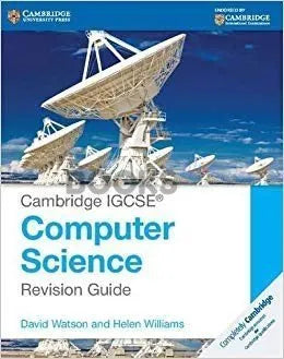 Cambridge IGCSE Computer Science Revision Guide