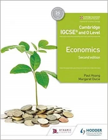 Cambridge IGCSE and O Level Economics Hodder 2nd Edition