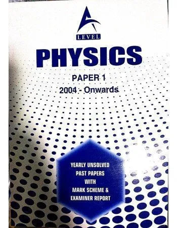 A Level Physics Paper 1 Unsolved upto June 2024