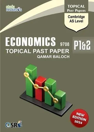 AS Level Economics Topical Paper 1 and 2 by Qamar Baloch