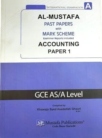 Al Mustafa A Level Accounting Past Paper 1 with Marking Scheme