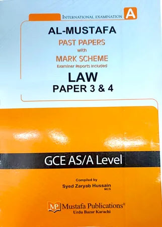 Al Mustafa A Level Law Paper 3&4 with Marking Scheme