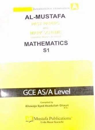 Al Mustafa A Level Statistics S1 with Marking Scheme