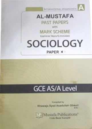 Al Mustafa A Level Sociology Paper 4 with Marking Scheme