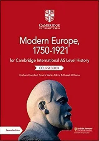 Cambridge International AS Level Modern Europe 1750-1921