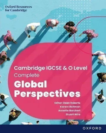 Cambridge IGCSE and O Level Complete Global Perspectives