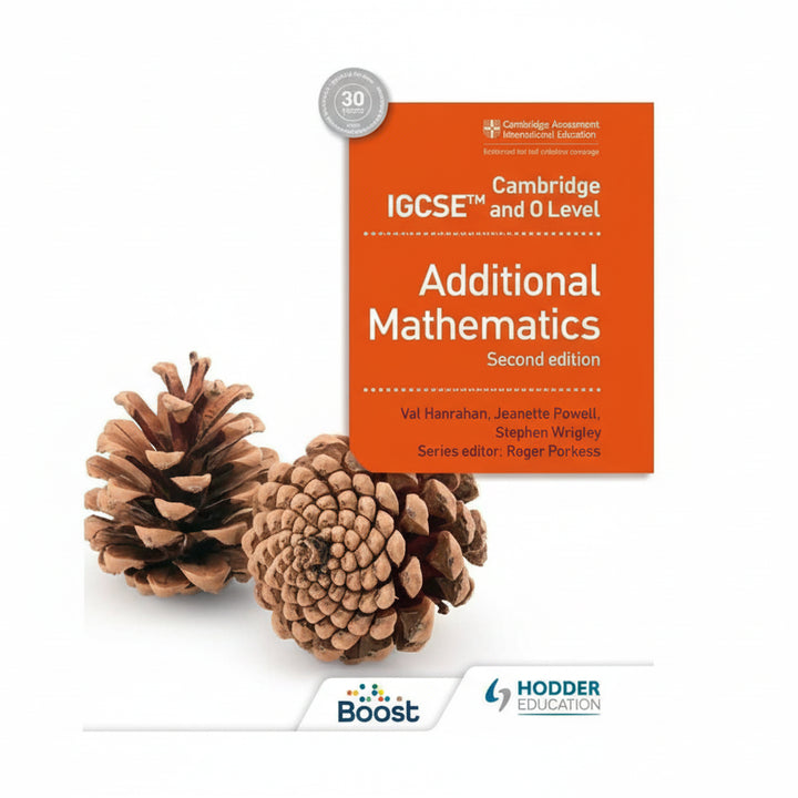 Cambridge IGCSE & O Level Additional Mathematics 2nd Edition Hodder