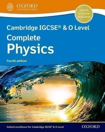 Cambridge IGCSE & O Level Complete Physics Student Book 4th Edition Oxford
