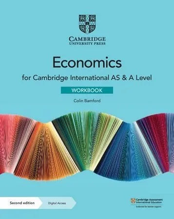 Cambridge International AS & A Level Economics Workbook 2nd Edition