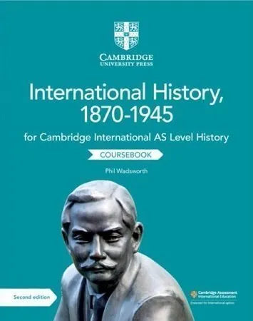 Cambridge International AS Level History 1870-1945 2nd Edition