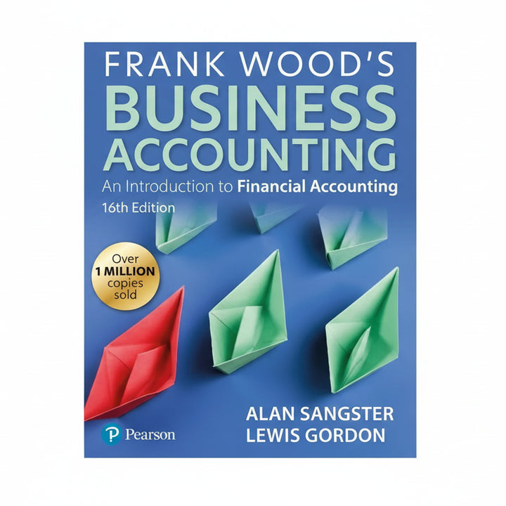 Frank Wood’s Business Accounting 16th Edition Pearson