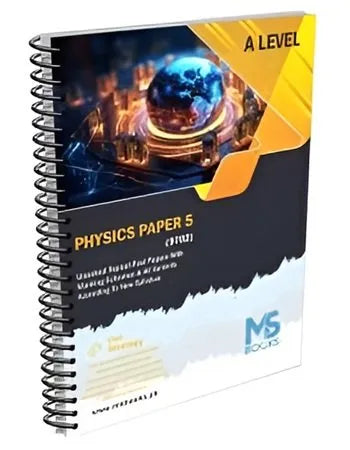 MS A Level Unsolved Topical Physics Paper 5 2025-2026 Edition