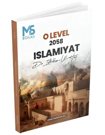 MS O Level Islamiyat Notes by Dr Iftikhar ul Haq