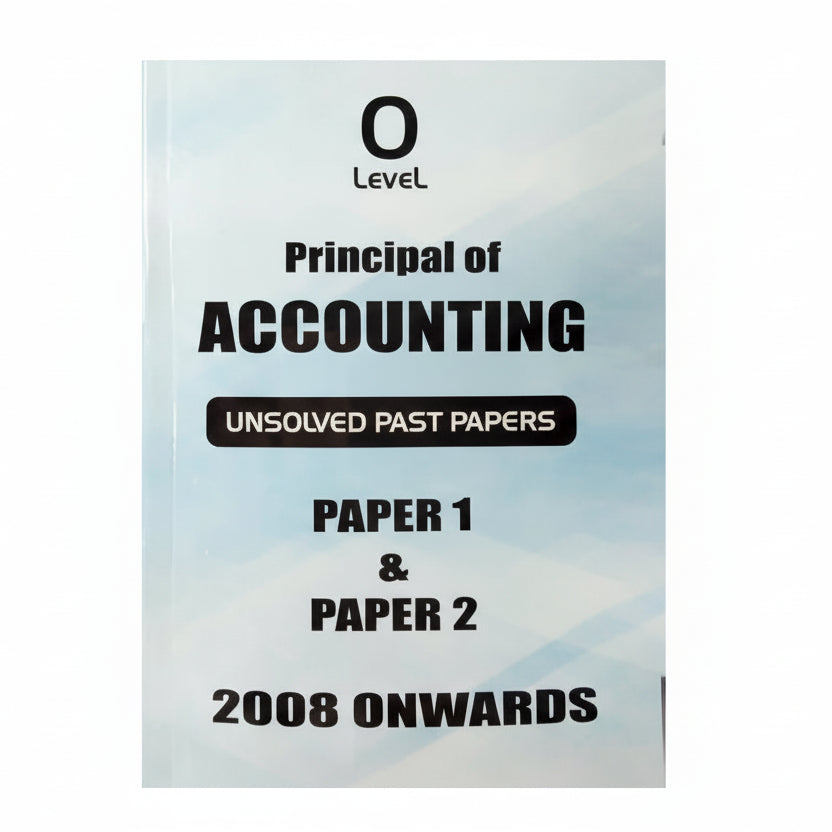 O Level Principal of Accounting P1 & P2 Unsolved upto 2024