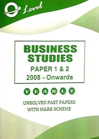 O Level Business Studies Paper 1 & Paper 2 Unsolved up to June 2025
