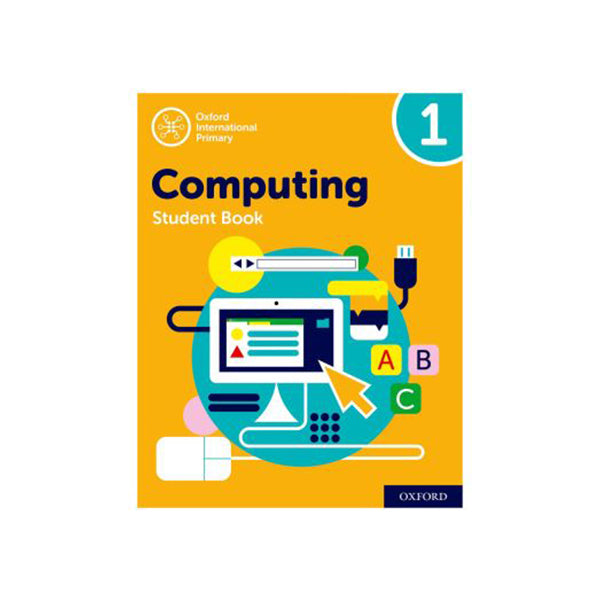 Oxford International Primary Computing Student Book 1