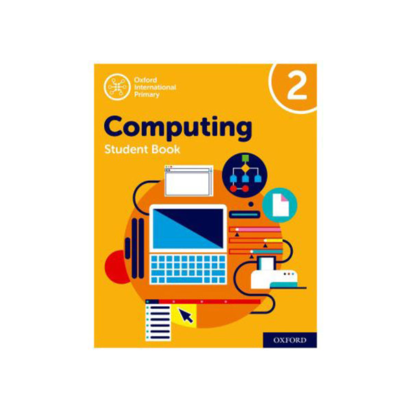 Oxford International Primary Computing Student Book 2