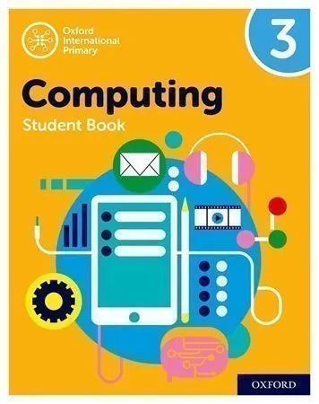 OXFORD INTERNATIONAL PRIMARY COMPUTING SERIES – 3