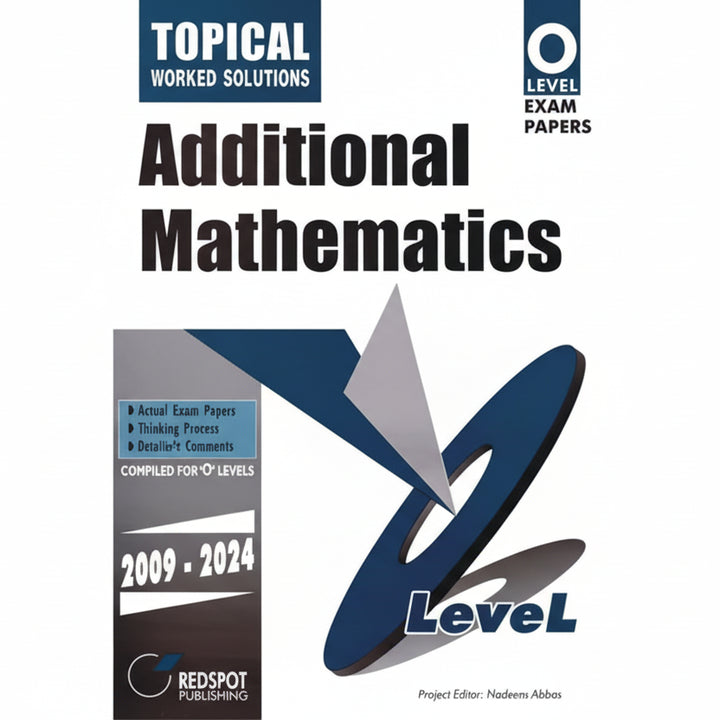Redspot O Level Additional Mathematics Topical 2025 Edition