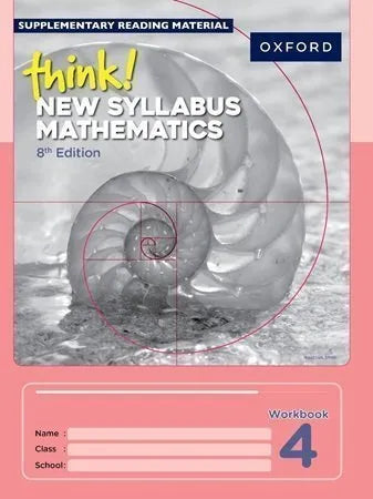 Think New Syllabus Mathematics Workbook 4 D4 8th Edition